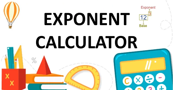 Exponent Calculator