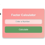 Factor Calculator